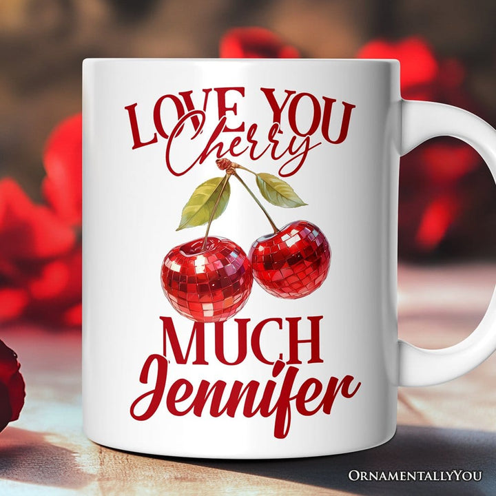 ForProduct-01DiscoCherryLoveYouCherryMuchPersonalizedMug_AestheticGiftWithCustomName